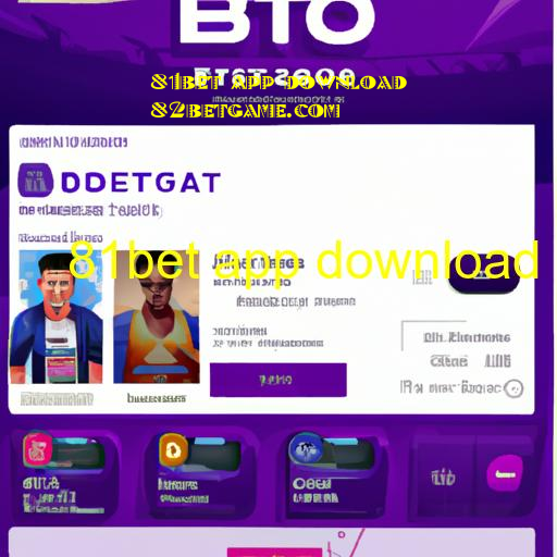 81bet app download