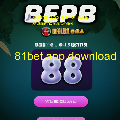 81bet app download